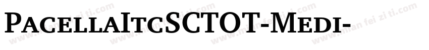 PacellaItcSCTOT-Medi字体转换