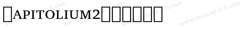 Capitolium2字体转换