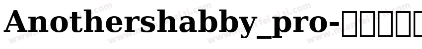 Anothershabby_pro字体转换