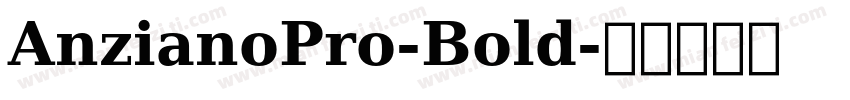 AnzianoPro-Bold字体转换