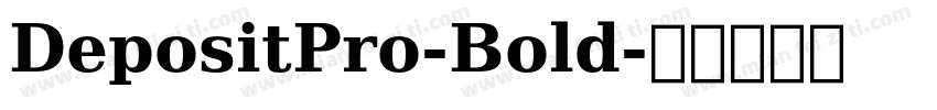 DepositPro-Bold字体转换