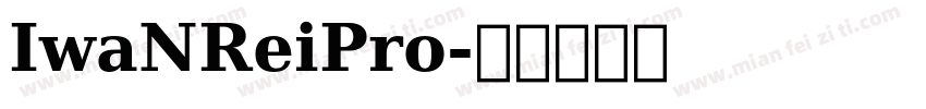 IwaNReiPro字体转换