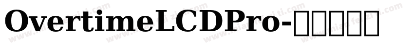 OvertimeLCDPro字体转换