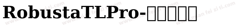 RobustaTLPro字体转换