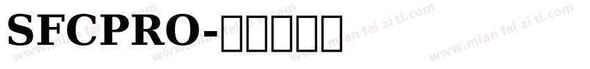 SFCPRO字体转换