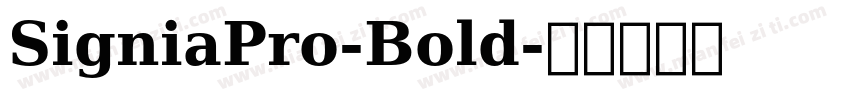 SigniaPro-Bold字体转换