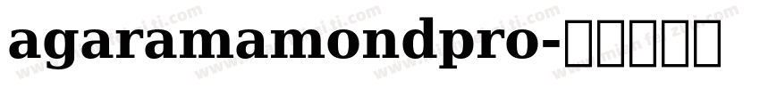 agaramamondpro字体转换