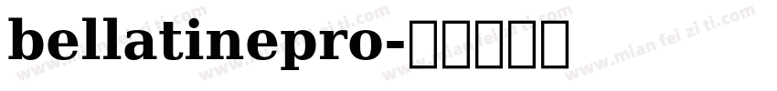 bellatinepro字体转换
