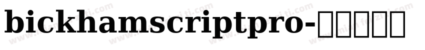 bickhamscriptpro字体转换