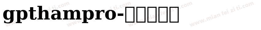 gpthampro字体转换