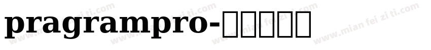 pragrampro字体转换