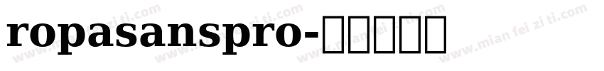 ropasanspro字体转换
