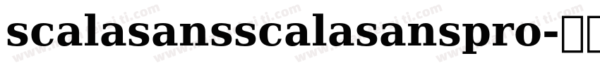 scalasansscalasanspro字体转换