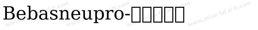 Bebasneupro字体转换