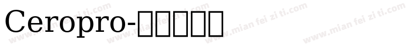 Ceropro字体转换