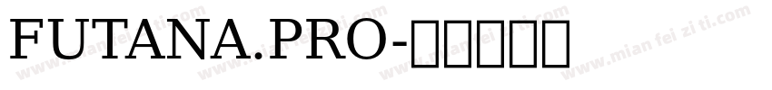 FUTANA.PRO字体转换