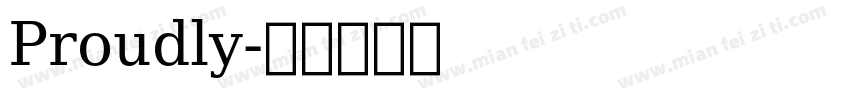 Proudly字体转换
