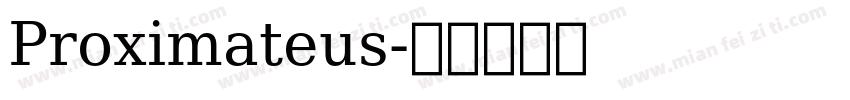 Proximateus字体转换