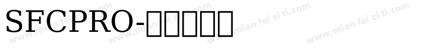 SFCPRO字体转换