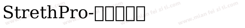 StrethPro字体转换