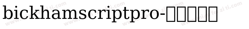 bickhamscriptpro字体转换