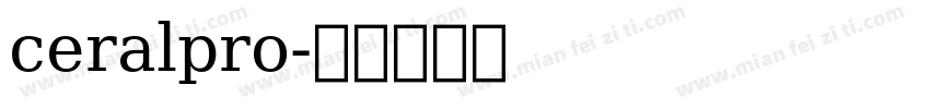 ceralpro字体转换