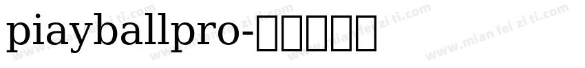 piayballpro字体转换