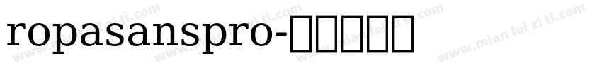 ropasanspro字体转换
