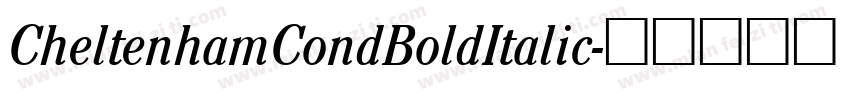 CheltenhamCondBoldItalic字体转换