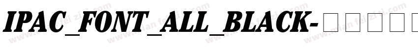 IPAC_FONT_ALL_BLACK字体转换