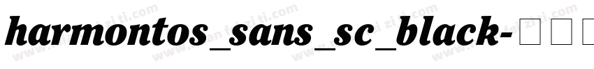 harmontos_sans_sc_black字体转换