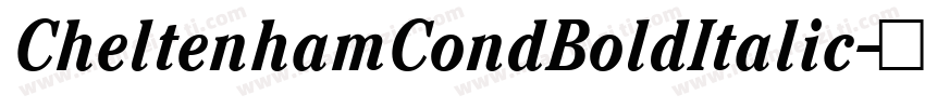 CheltenhamCondBoldItalic字体转换