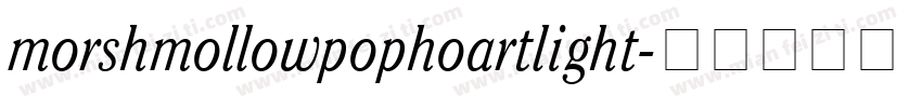 morshmollowpophoartlight字体转换