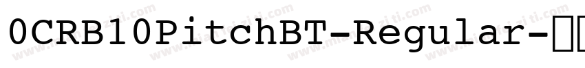 0CRB10PitchBT-Regular字体转换