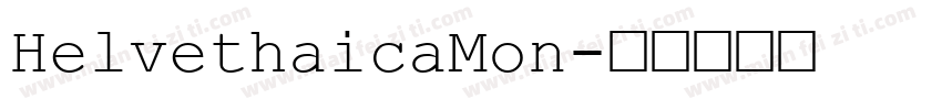 HelvethaicaMon字体转换