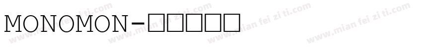 MONOMON字体转换