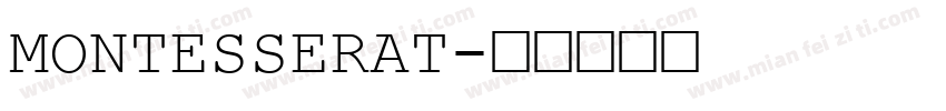MONTESSERAT字体转换
