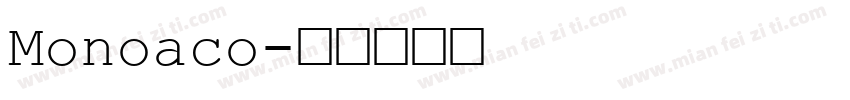 Monoaco字体转换