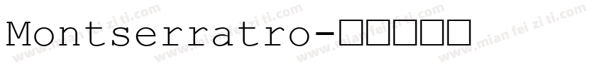 Montserratro字体转换