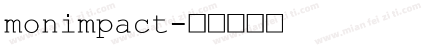 monimpact字体转换