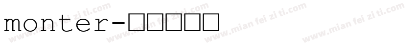 monter字体转换