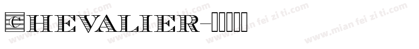 Chevalier字体转换