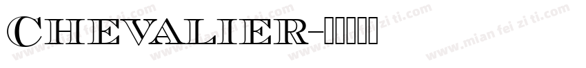 Chevalier字体转换