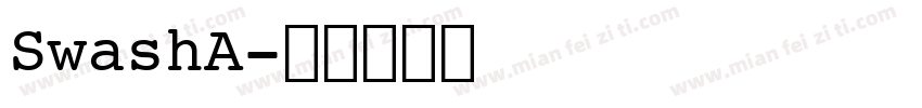SwashA字体转换