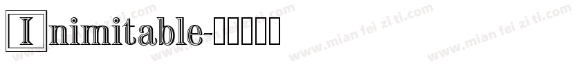 Inimitable字体转换