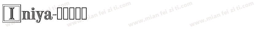 Iniya字体转换
