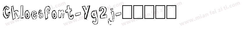 Chloesfont-Yg2j字体转换