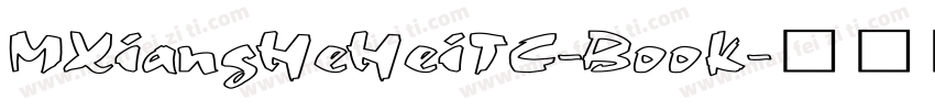 MXiangHeHeiTC-Book字体转换