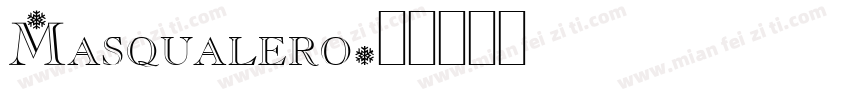 Masqualero字体转换
