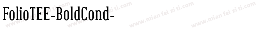FolioTEE-BoldCond字体转换